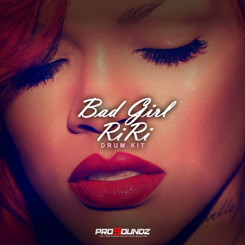 Bad Girl RiRi Sound Kit