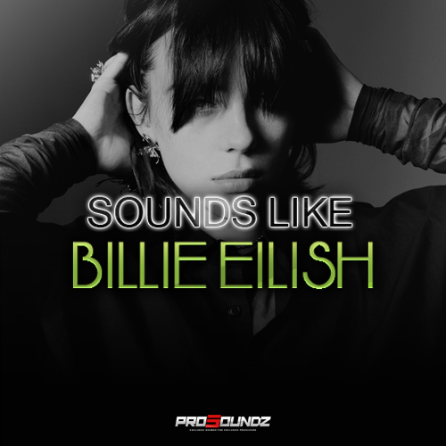 Sounds Like Billie Eilish